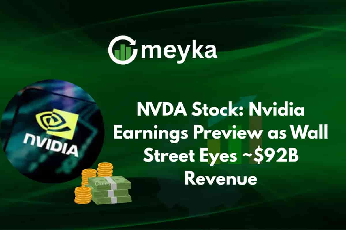 NVDA Stock: Nvidia Earnings Preview as Wall Street Eyes ~$92B Revenue